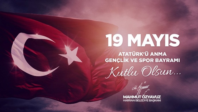 BAŞKAN ÖZYAVUZ`DAN 19 MAYIS ATATÜRK’Ü ANMA, GENÇLİK VE SPOR BAYRAMI MESAJI